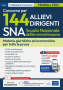 Concorso 144 Allievi Dirigenti SNA (Scuola Nazionale dell'Amministrazione) - Manuale e quesiti per tutte le prove