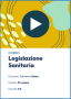 Videocorso di Legislazione Sanitaria - Ordinamento del Servizio Sanitario Nazionale