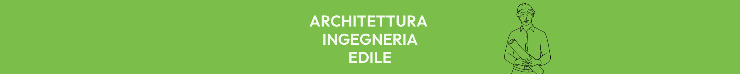 Architettura e Ing. edile Architettura e Ing. edile