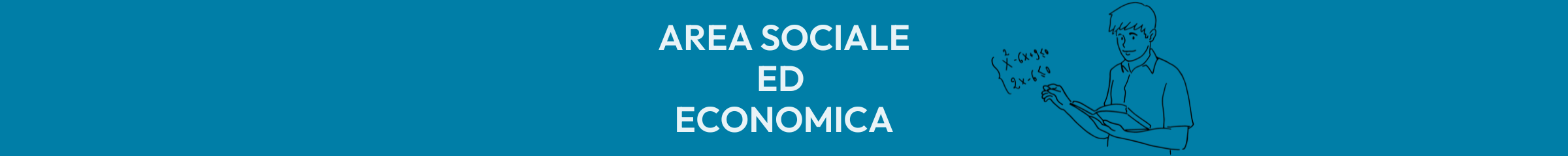 Area sociale ed economica Area sociale ed economica