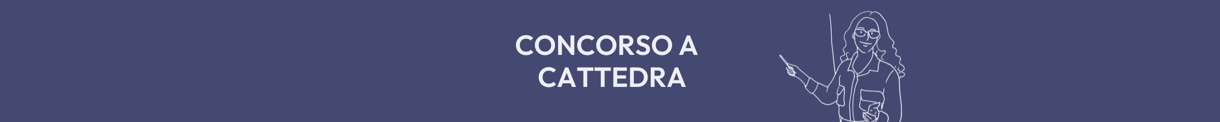 Concorso a Cattedra Concorso a Cattedra