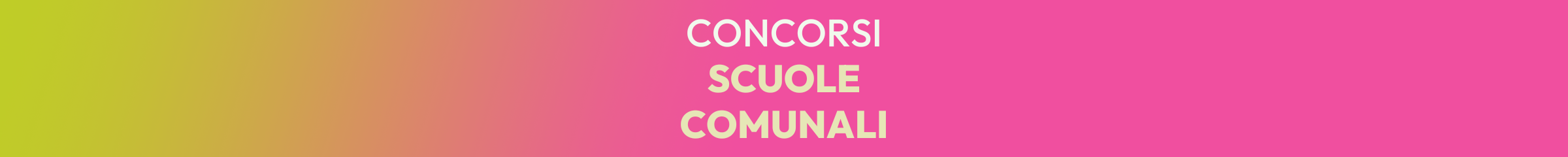 Concorsi scuole comunali Concorsi scuole comunali