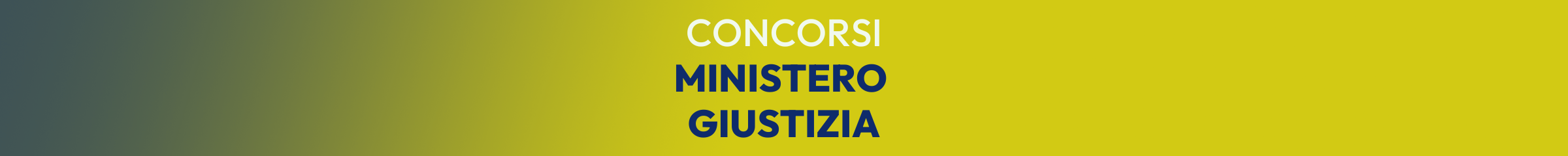Concorso Ministero Giustizia Concorso Ministero Giustizia